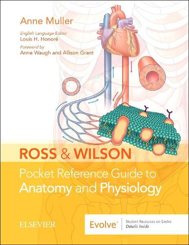  Ross and Wilson Pocket Reference Guide to Anatomy and Physiology: Ross and Wilson Pocket Reference Guide...