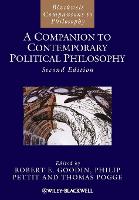 Companion to Contemporary Political Philosophy, A