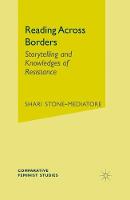 Reading Across Borders: Storytelling and Knowledges of Resistance