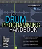 Drum Programming Handbook, The: The Complete Guide to Creating Great Rhythm Tracks: With Online Resource