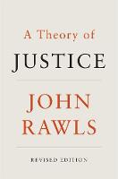 Theory of Justice, A: Revised Edition