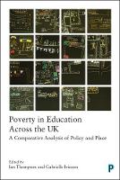 Poverty in Education Across the UK: A Comparative Analysis of Policy and Place (ePub eBook)