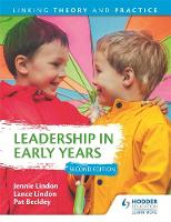 Leadership in Early Years 2nd Edition: Linking Theory and Practice (PDF eBook)