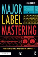 Major Label Mastering: Professional Mastering Process (ePub eBook)