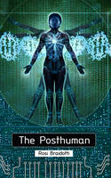 Posthuman, The