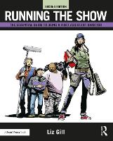 Running the Show: The Essential Guide to Being a First Assistant Director (PDF eBook)