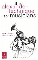 Alexander Technique for Musicians, The