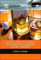 Practical Skills and Clinical Management of Alcoholism and Drug Addiction (ePub eBook)