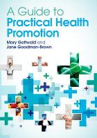 Guide to Practical Health Promotion, A