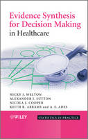 Evidence Synthesis for Decision Making in Healthcare (PDF eBook)