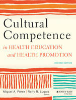 Cultural Competence in Health Education and Health Promotion (PDF eBook)