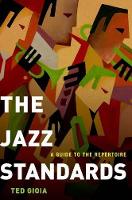 Jazz Standards, The: A Guide to the Repertoire