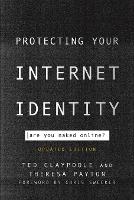 Protecting Your Internet Identity: Are You Naked Online? (PDF eBook)