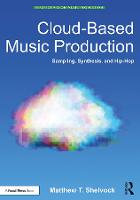 Cloud-Based Music Production: Sampling, Synthesis, and Hip-Hop