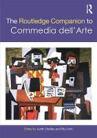 Routledge Companion to Commedia dell'Arte, The