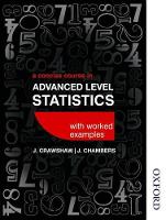 Concise Course in Advanced Level Statistics with worked examples, A