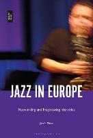 Jazz in Europe: Networking and Negotiating Identities (PDF eBook)