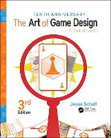 The Art of Game Design: A Book of Lenses, Third Edition (PDF eBook)