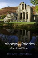 Abbeys and Priories of Medieval Wales (PDF eBook)