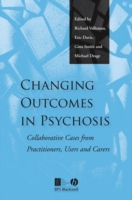 Changing Outcomes in Psychosis (PDF eBook)