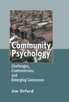 Community Psychology: Challenges, Controversies and Emerging Consensus (PDF eBook)